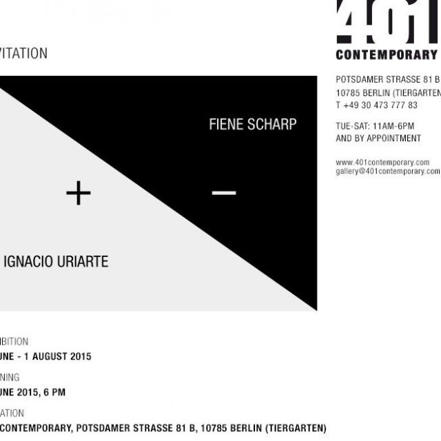 Fiene Scharp + Ignacio Uriarte | + / – | 401contemporary | 05.06.-25.07.2015