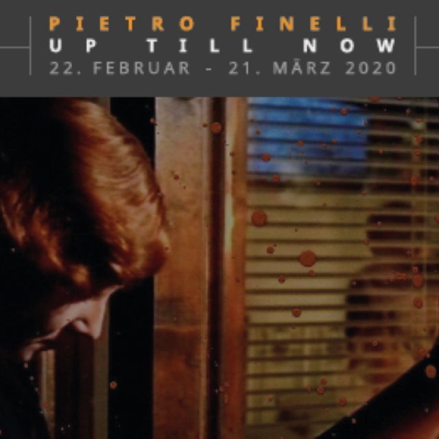 Pietro Finelli | Up Till Now | Galerie Z22 | 22.02.-21.03.2020