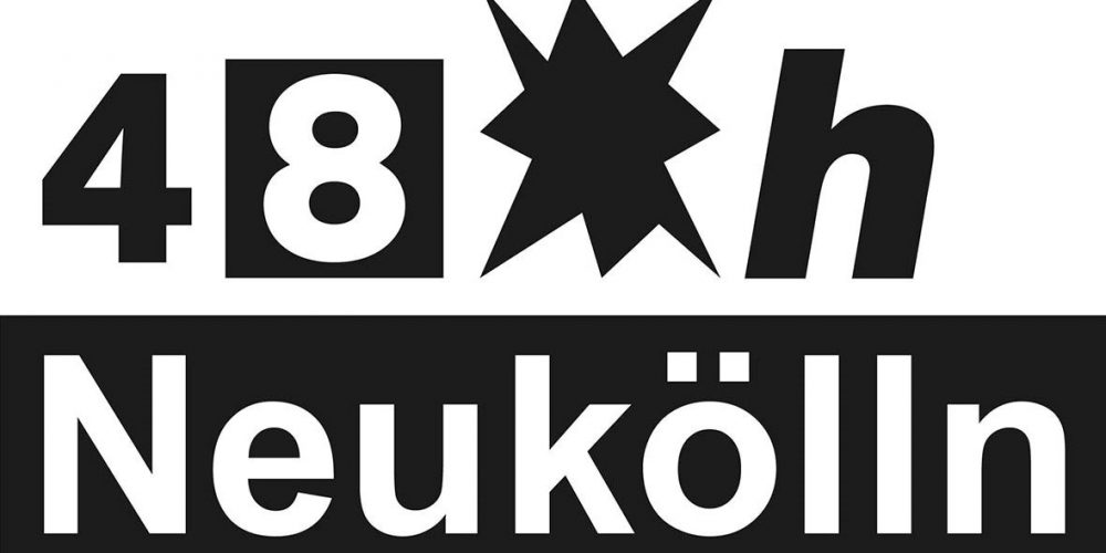 48 Stunden Neukölln: Kafayı yemek / Ich esse meinen Kopf | 24.06.-26.06.2022