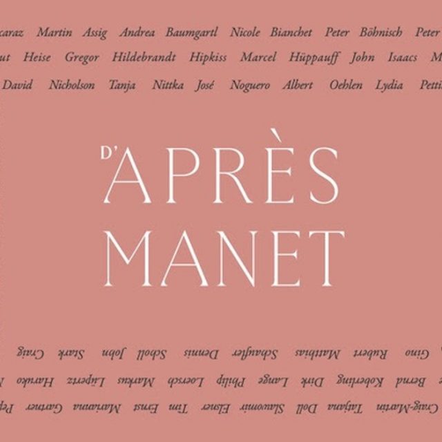 D’après Manet | Gruppenausstellung | Galerie Michael Haas | 01.05.–19.06.2026