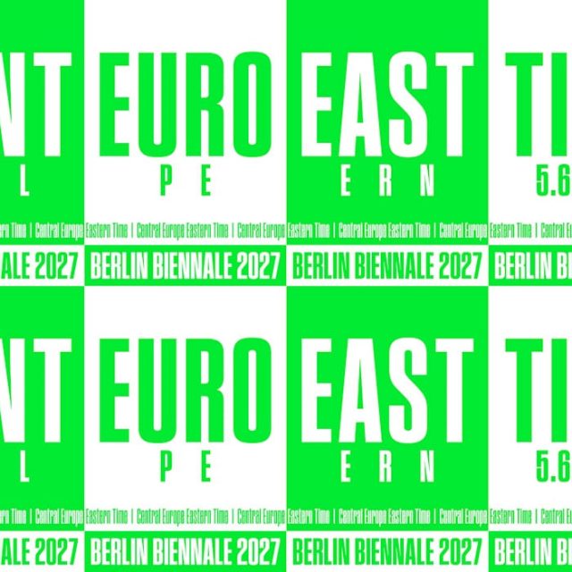 NEWS ++ Save the Date! 14. Berlin Biennale für zeitgenössische Kunst | 05.06.-12.09.2027